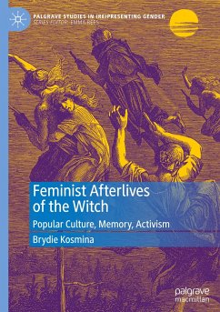 Feminist Afterlives of the Witch - Kosmina, Brydie