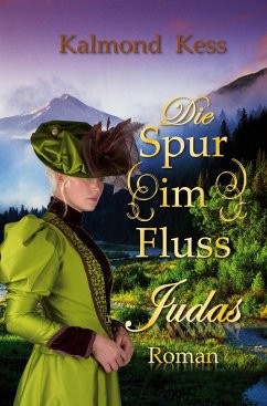 Die Spur im Fluss - Judas - - Kess, Kalmond