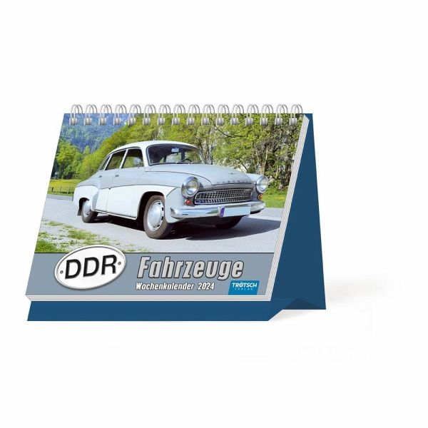 Trötsch Aufstellwochenkalender DDR Fahrzeuge 2024 - Kalender portofrei bestellen