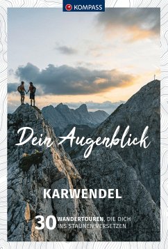 KOMPASS Dein Augenblick Karwendel - Heitzmann, Wolfgang