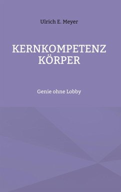 Kernkompetenz Körper (eBook, ePUB) - Meyer, Ulrich E.