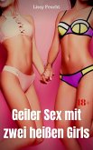 Geiler Sex mit zwei heißen Girls (eBook, ePUB)