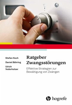 Ratgeber Zwangsstörungen - Koch, Stefan;Bähring, Daniel;Voderholzer, Ulrich