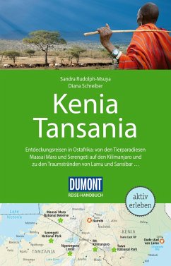DuMont Reise-Handbuch Reiseführer Kenia, Tansania - Schreiber, Diana;Rudolph-Msuya, Sandra