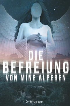 Die Befreiung von Mine Alperen - Uslucan, Ömer