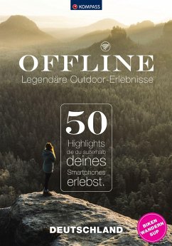 KOMPASS Offline, 50 Legendäre Outdoor-Erlebnisse, Deutschland - Strobl, Maria