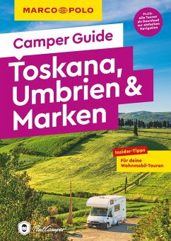 MARCO POLO Camper Guide Toskana, Umbrien & Marken - Schnurrer, Elisabeth
