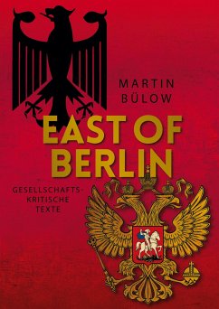 East of Berlin - Bülow, Martin