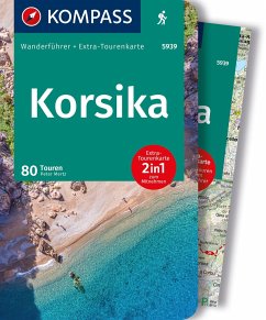 KOMPASS Wanderführer Korsika, 80 Touren mit Extra-Tourenkarte - Mertz, Peter