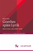 Goethes späte Lyrik