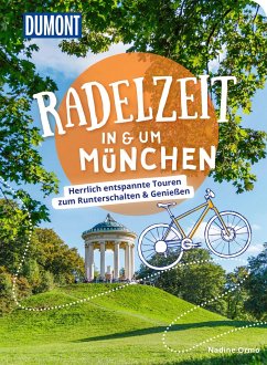 DuMont Radelzeit in und um München - Ormo, Nadine