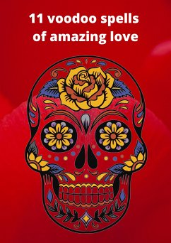 11 Voodoo Spells of Amazing Love (eBook, ePUB) - Clairvoyant, Erwann