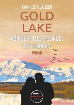 Gold Lake - Glauser, Markus