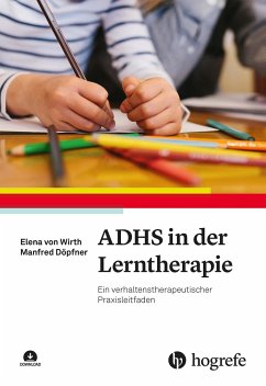 ADHS in der Lerntherapie - Wirth, Elena von;Döpfner, Manfred