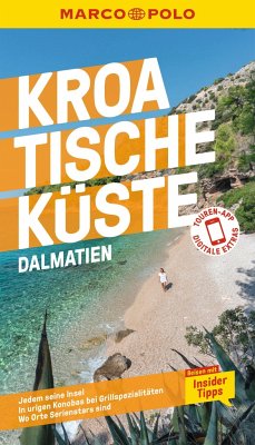 MARCO POLO Reiseführer Kroatische Küste Dalmatien - Cancar, Nina;Koch, Gorana;Schetar, Daniela
