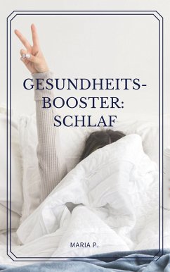 Gesundheitsbooster Schlaf (eBook, ePUB)