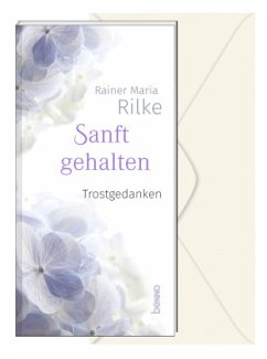 Sanft gehalten - Rilke, Rainer Maria