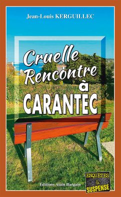 Cruelle rencontre à Carantec (eBook, ePUB) - Kerguillec, Jean-Louis