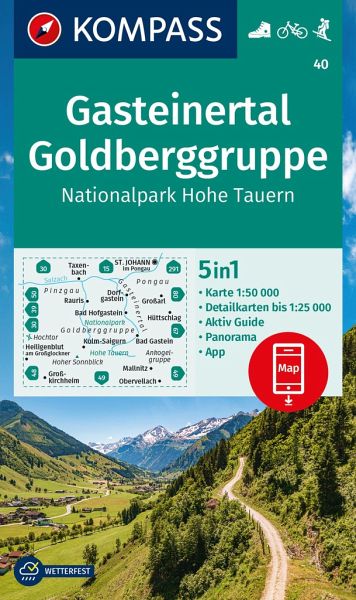 KOMPASS Wanderkarte 40 Gasteinertal, Goldberggruppe, Nationalpark Hohe Tauern 1:50.000 KOMPASS Wanderkarte 40 Gasteinertal, Goldberggruppe, Nationalpark Hohe Tauern 1:50.000