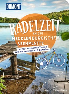 DuMont Radelzeit an der Mecklenburgischen Seenplatte - Häring, Volker