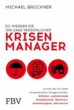 So werden Sie Ihr ganz persönlicher Krisenmanager (eBook, PDF) - Brückner, Michael