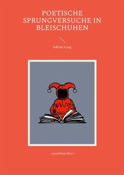 Poetische Sprungversuche in Bleischuhen (eBook, ePUB) - Lang, Adrian