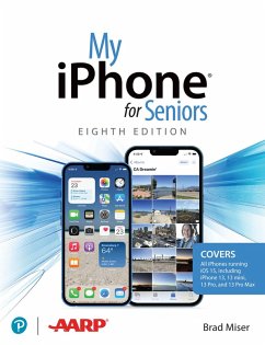 Cover My iPhone for Seniors (covers all iPhone running iOS 15, including the new series 13 family) (eBook, PDF)