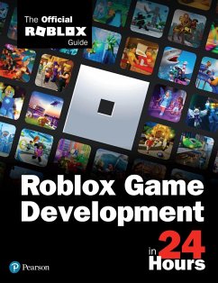 Roblox Game Development in 24 Hours (eBook, PDF) - Official Roblox Books(Pearson)
