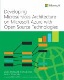Developing Microservices Architecture on Microsoft Azure with Open Source Technologies (eBook, PDF)