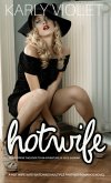 Hotwife Dress Opens The Doors To An Adventure Of Wife Sharing - A Hot Wife Wife Watching Multiple Partner Romance Novel (eBook, ePUB)