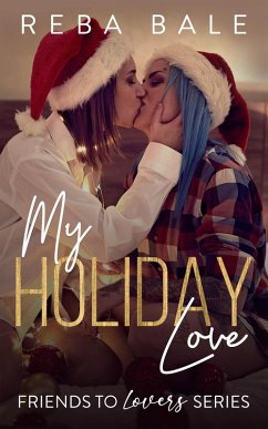 Cover My Holiday Love (Friends to Lovers, #7) (eBook, ePUB)