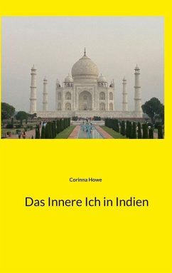 Das Innere Ich in Indien (eBook, ePUB) - Howe, Corinna
