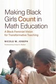 Making Black Girls Count in Math Education (eBook, ePUB)