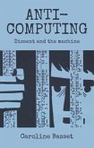 Anti-computing (eBook, ePUB)