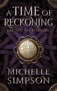 A Time of Reckoning Book Two: The Reckoning (eBook, ePUB) - Simpson, Michelle