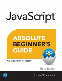 Javascript Absolute Beginner's Guide, Third Edition (eBook, PDF) - Chinnathambi, Kirupa