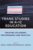 Trans Studies in K-12 Education (eBook, ePUB)