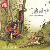 Trixie und Troll (MP3-Download)
