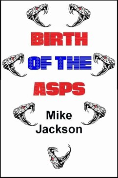 Birth Of The Asps (Jim Scott Books, #10) (eBook, ePUB) - Jackson, Mike