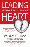 LEADING WITH YOUR HEAD AND YOUR HEART (eBook, ePUB)