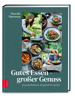Gutes Essen - Großer Genuss (Mängelexemplar) - Naessens, Pascale