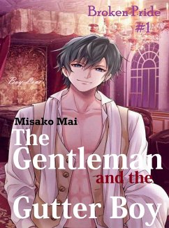The Gentleman and the Gutter Boy#1 (eBook, ePUB) - Mai, Misako