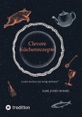 Clevere Küchenrezepte (eBook, ePUB)