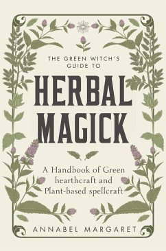 Cover The Green Witch's Guide to Herbal Magick (eBook, ePUB)