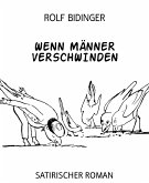 Wenn Männer verschwinden (eBook, ePUB)