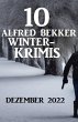 10 Alfred Bekker Winterkrimis Dezember... - Bild 1