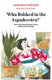 Wha Bohked in the Aspadeestra? (eBook, ePUB)
