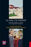 La casa y la multitud (eBook, ePUB)