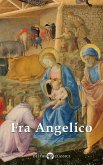 Delphi Complete Works of Fra Angelico (Illustrated) (eBook, ePUB)