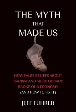 The Myth That Made Us (eBook, ePUB) - Fuhrer, Jeff